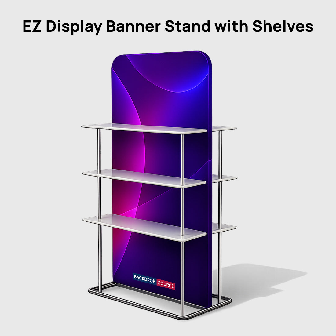 EZ Display Banner Stand with Shelves