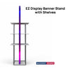 EZ Display Banner Stand with Shelves